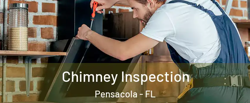  Chimney Inspection Pensacola - FL