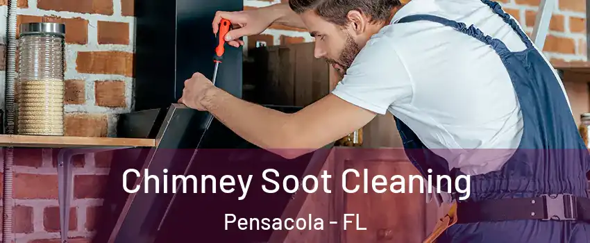  Chimney Soot Cleaning Pensacola - FL