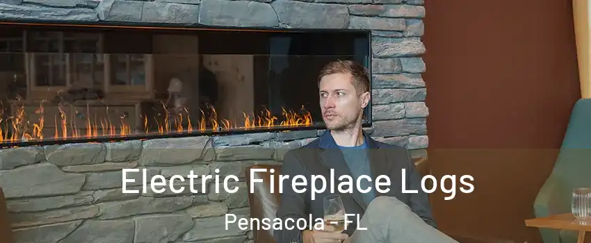  Electric Fireplace Logs Pensacola - FL
