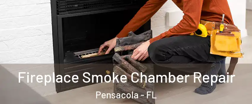  Fireplace Smoke Chamber Repair Pensacola - FL