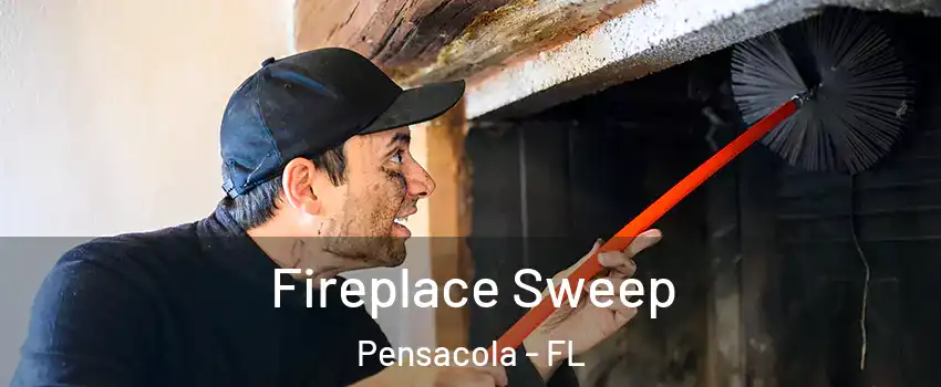  Fireplace Sweep Pensacola - FL